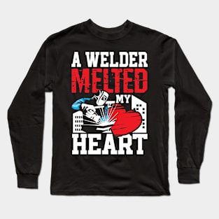 A Welder Melted My Heart Long Sleeve T-Shirt
